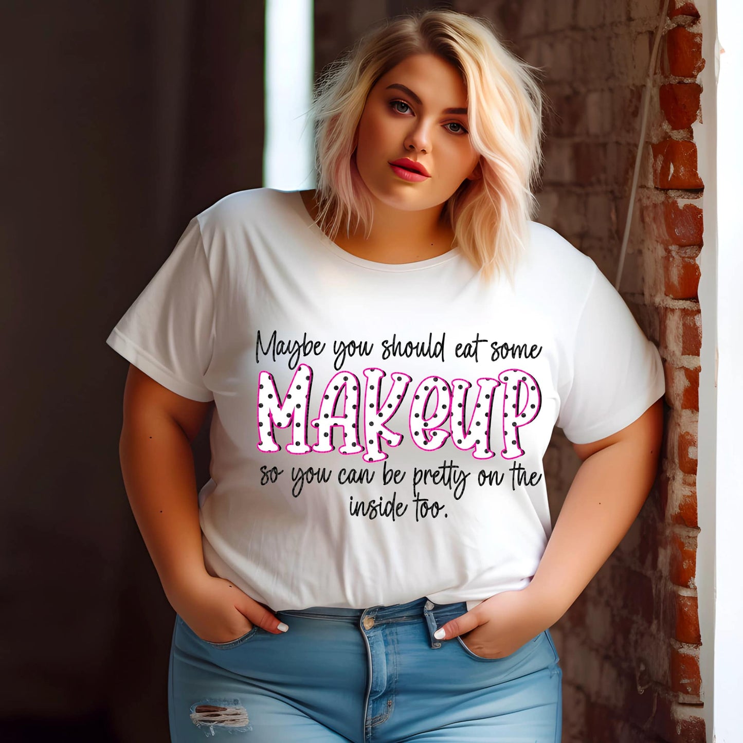 Maybe You Should Eat Makeup - SHIRT