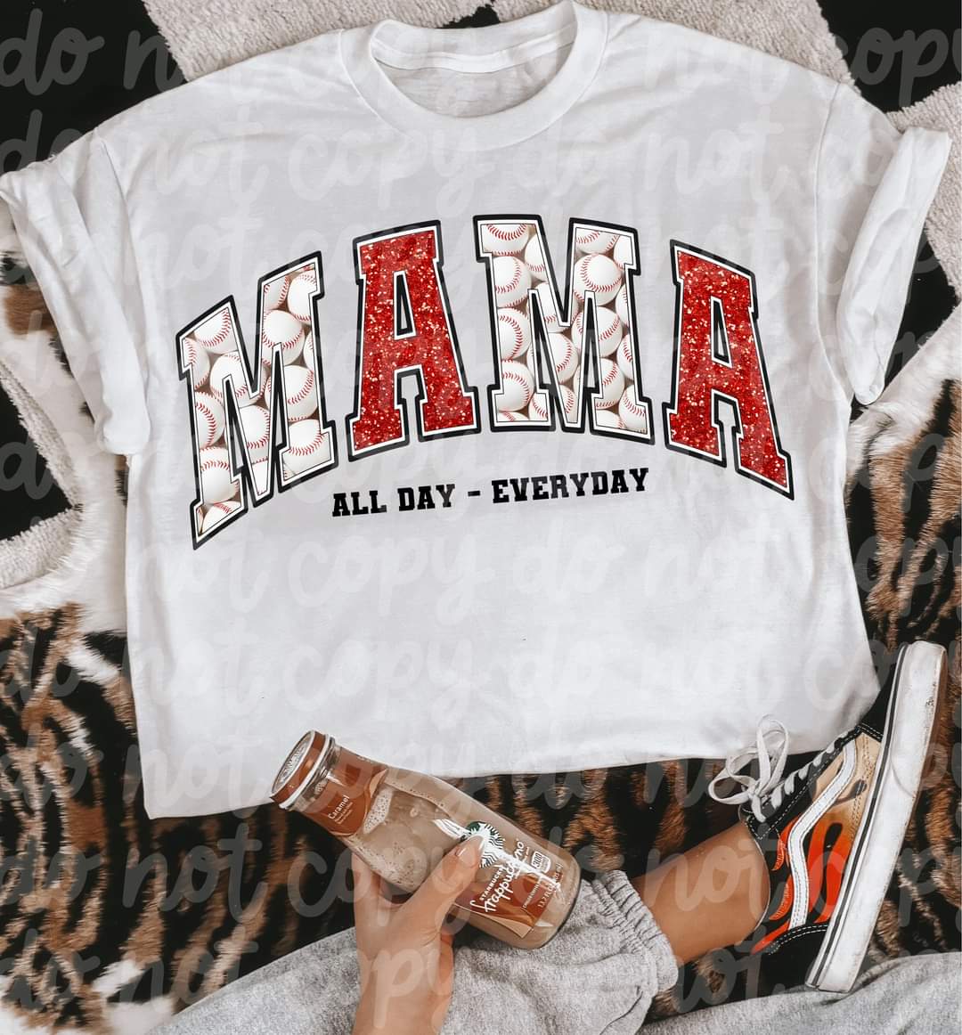 Mama All Day Everyday Baseball-SHIRT