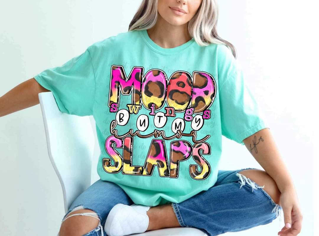 Mood Swings But My Humor Slaps Pink Leopard - SHIRT