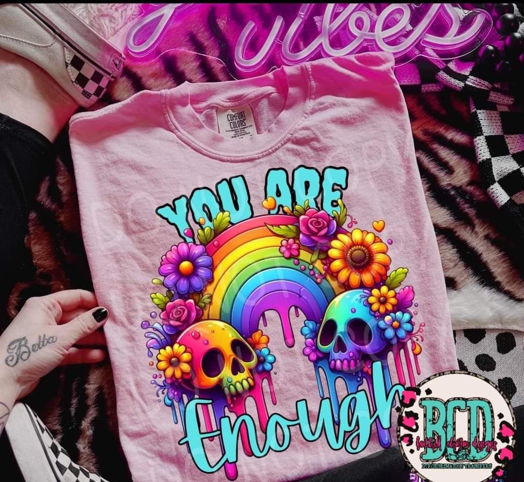 You Are Enough-SHIRT