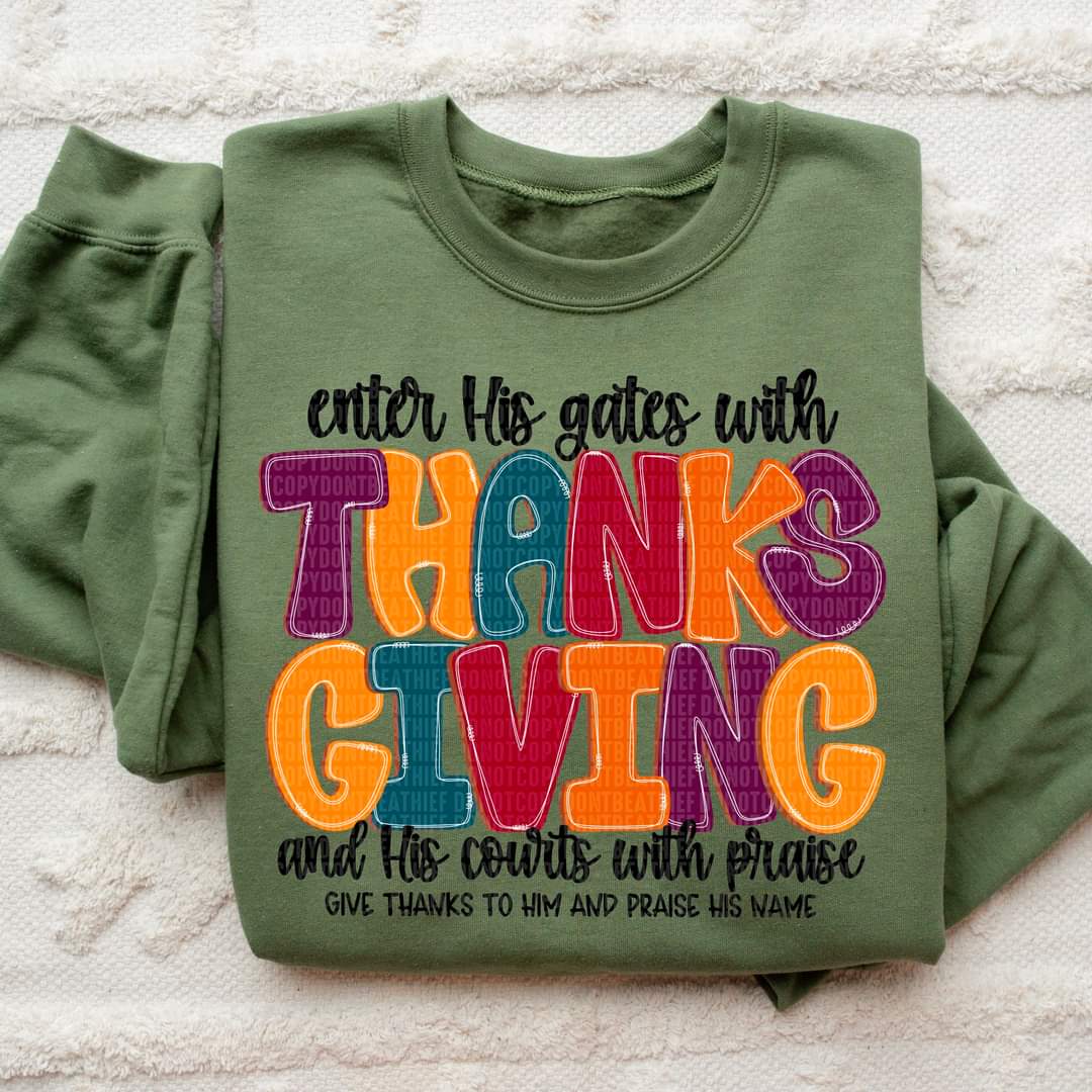 Enter His Gates With Thanksgiving - SHIRT SDD