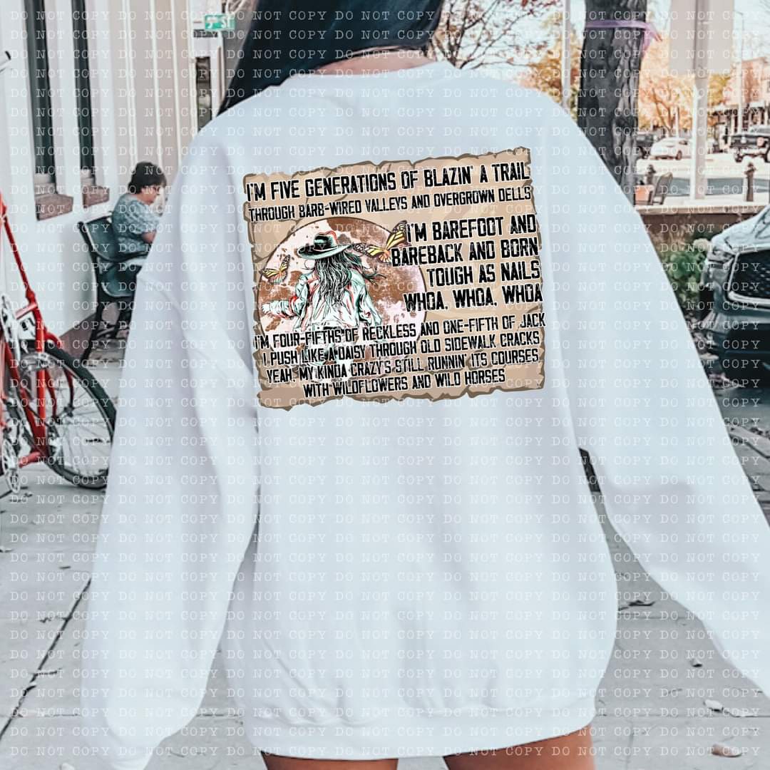 I’m Five Generations Of Blazin’ A Trail - SHIRT