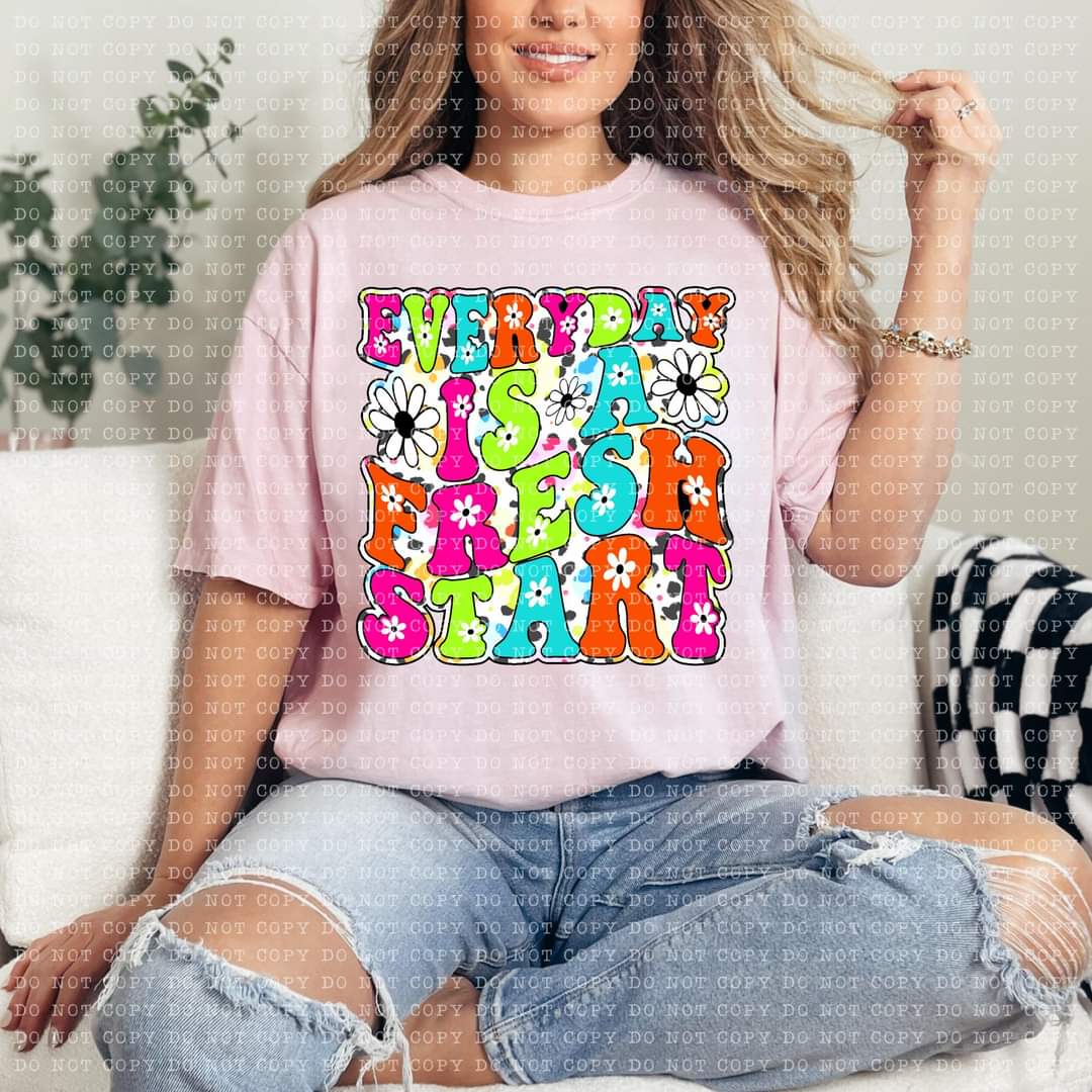 Everyday Is A Fresh Start Floral - SHIRT