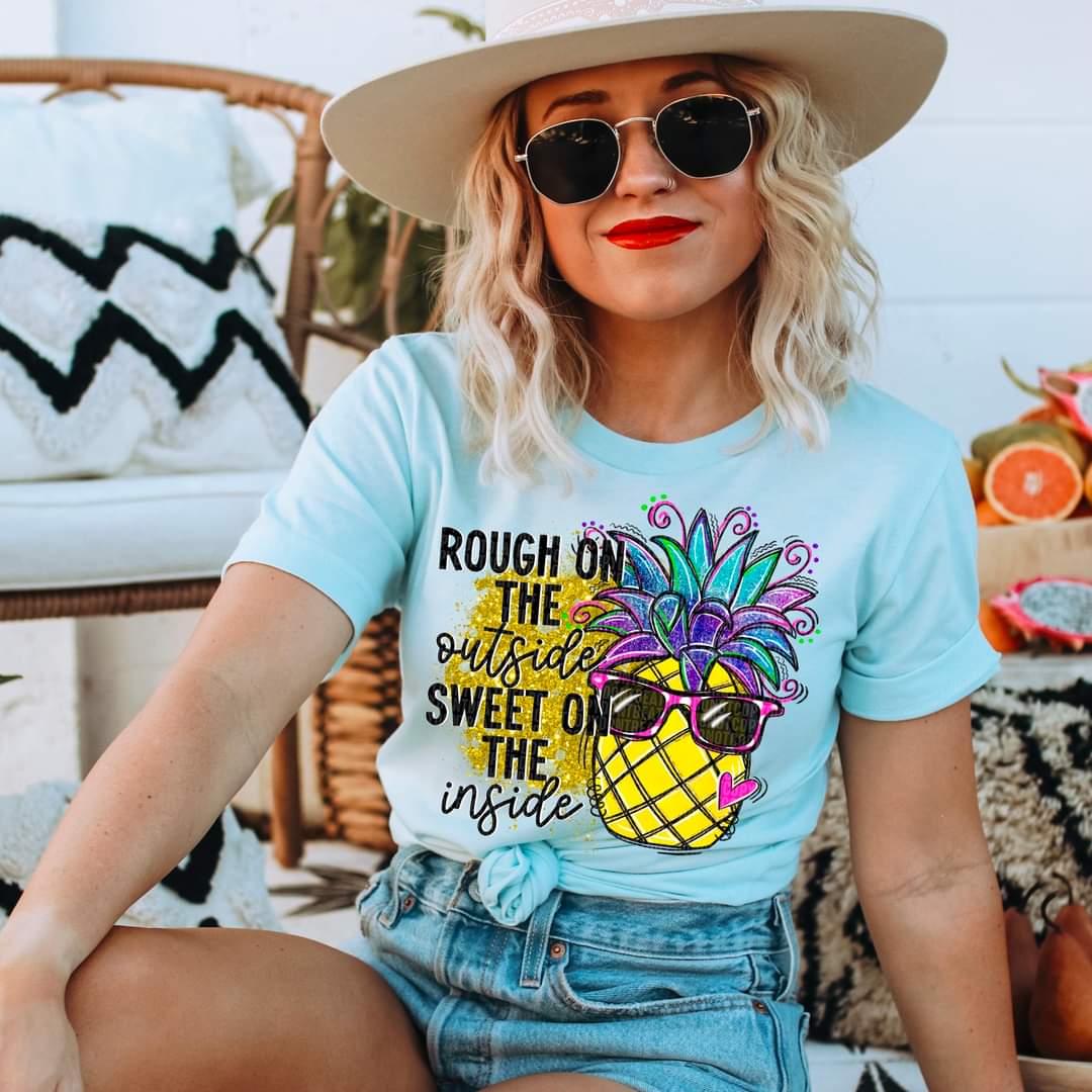 Rough On The Outside Sweet On The Inside-SHIRT