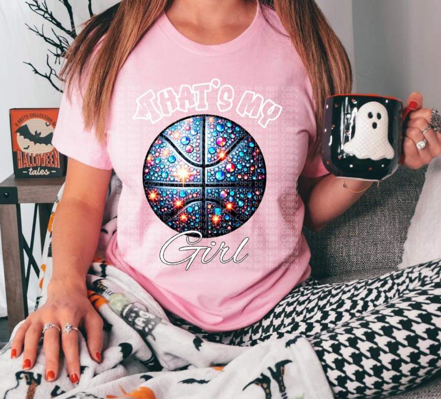 That's My Girl Faux Rhinestone Basketball in Orange or Blue - SHIRT DDD* indicate in note section which color needed (Copy)