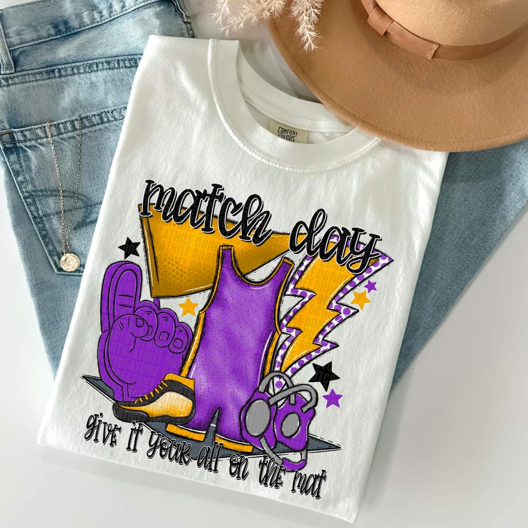 Match Day Give it Your All on The Mat- SHIRT SDD.24 *indicate in note section which color design needed