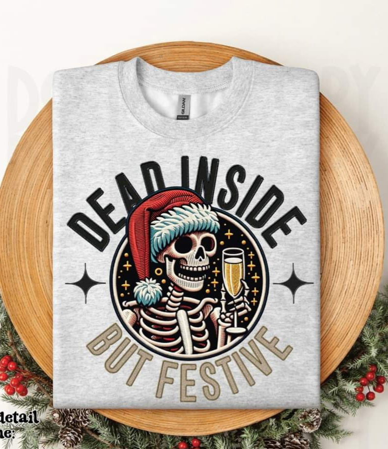Dead Inside But Festive Faux Embroidery Christmas Skellie - SHIRT DY.D.D.24