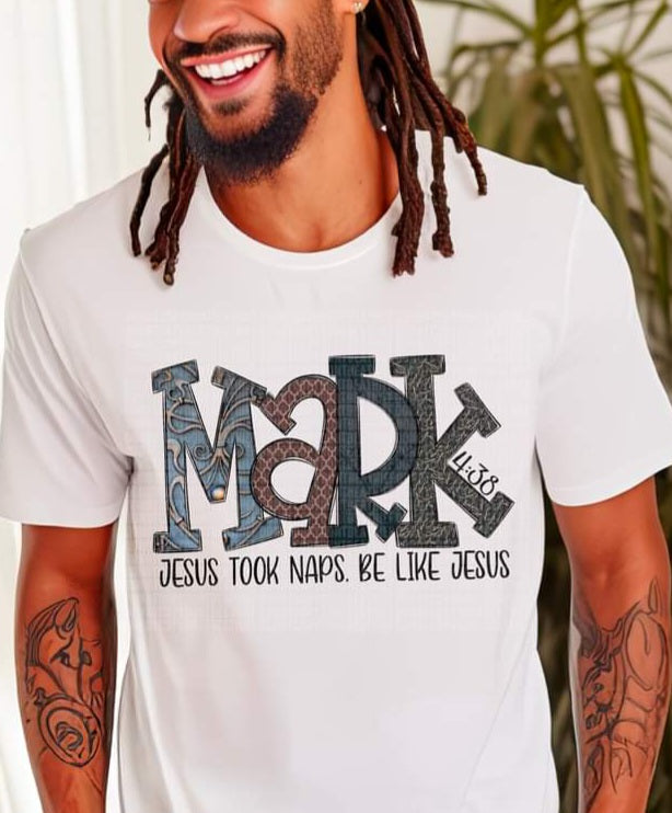 Mark 4:38 Jesus took naps be like Jesus- SHIRT SSD.24