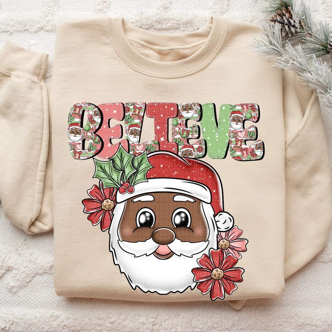 Believe American Santa or African American Santa - SHIRT SSD.24 *add which santa in note section