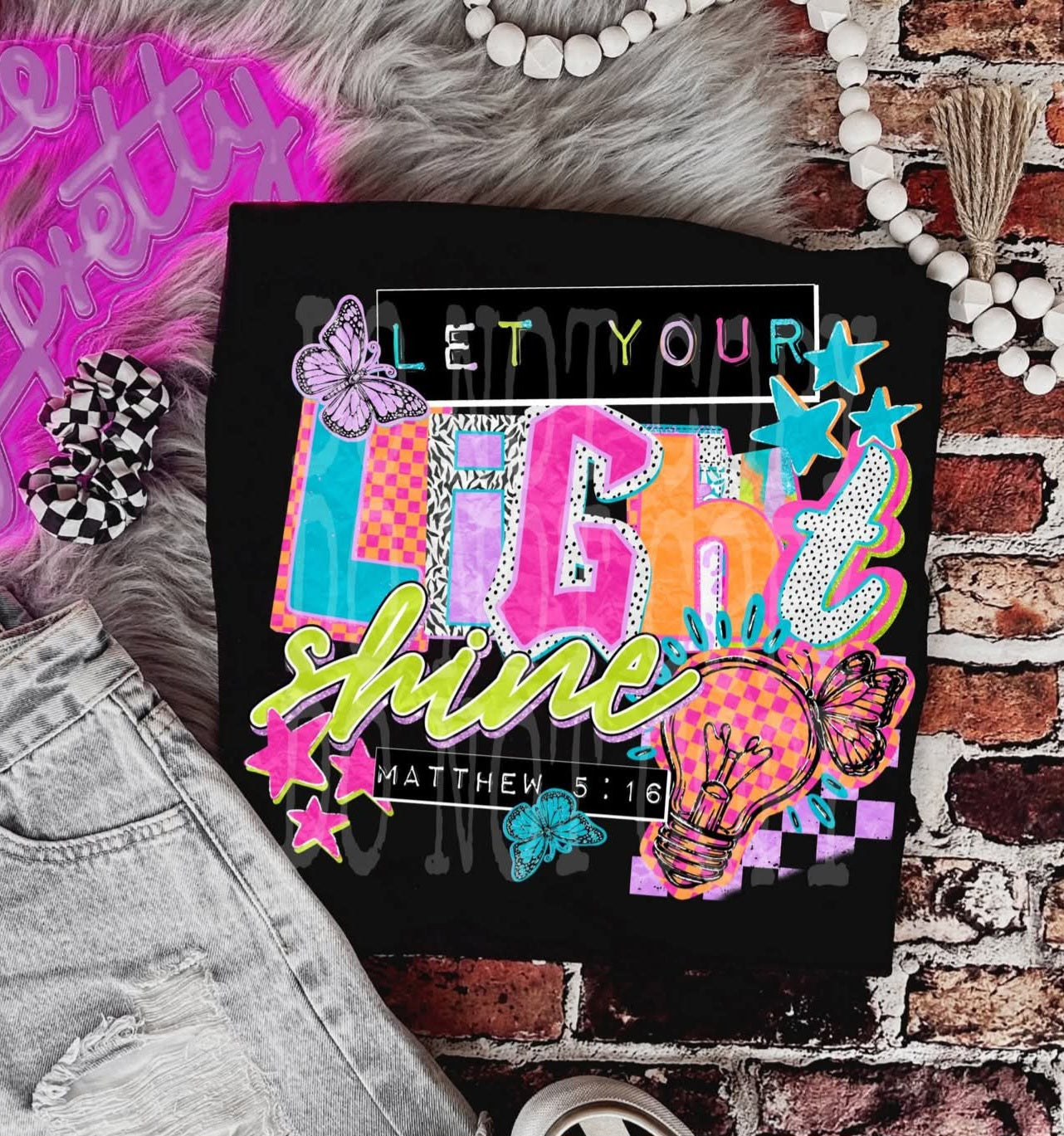 Let Your Light Shine colorful - SHIRT PHD26 *Add shirt color wanted in note box