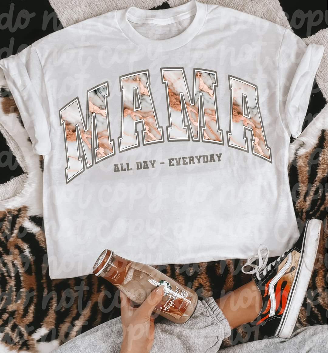 Mama All Day Everyday Marble-SHIRT