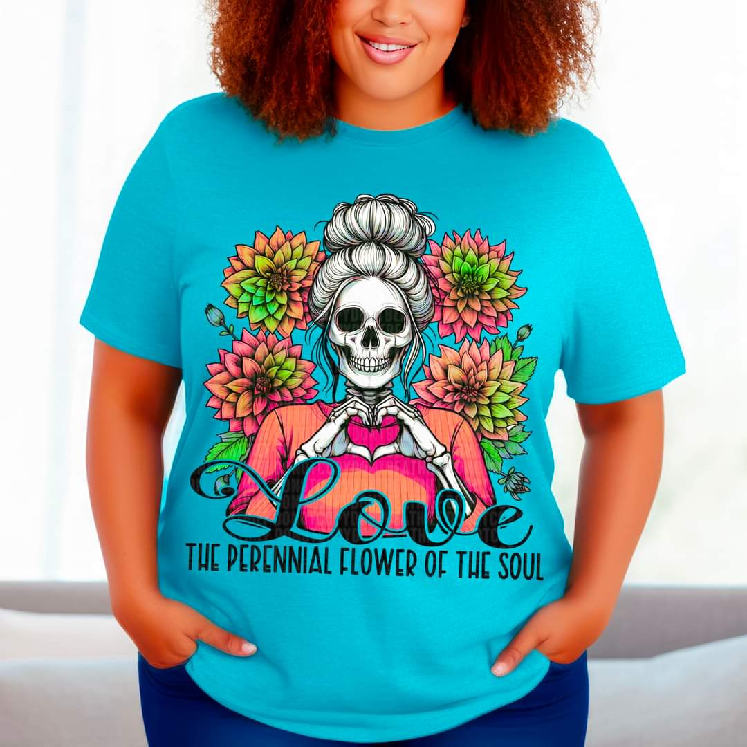 Love The Perennial Flower Of The Soul-SHIRT