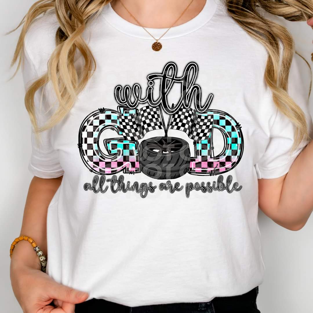With God All Things Are Possible Racing-SHIRT
