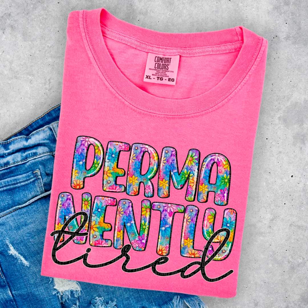 Permanently Tired-SHIRT