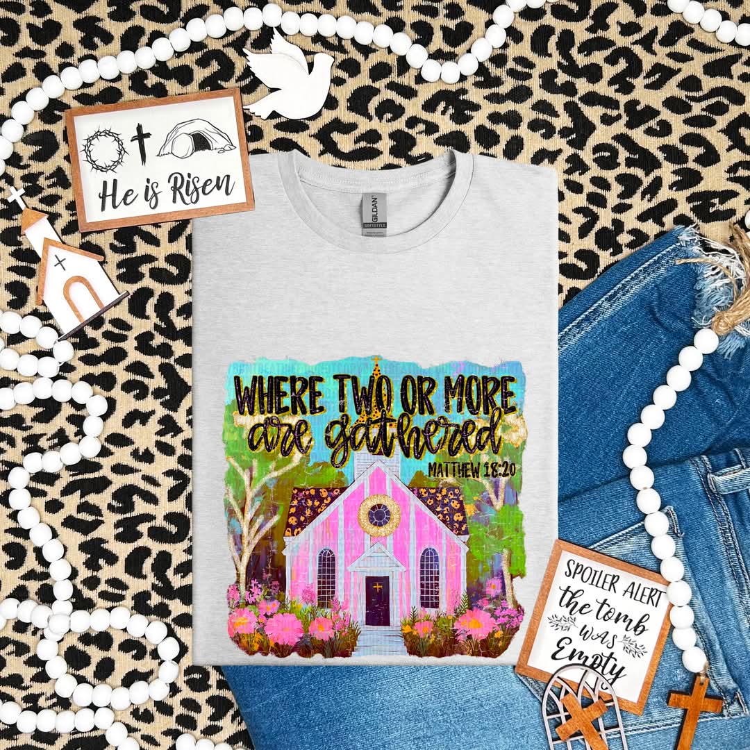 Where Two Or More Are Gathered - SDD.25