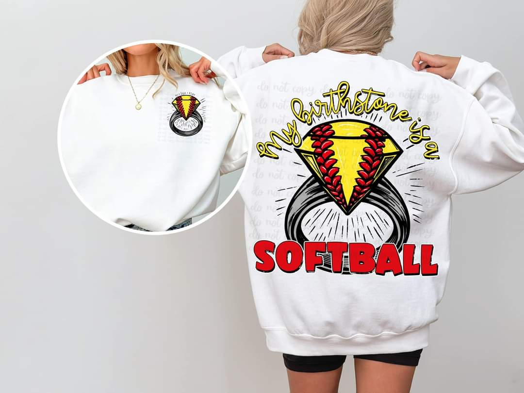 My Birthstone Is A Softball-SHIRT