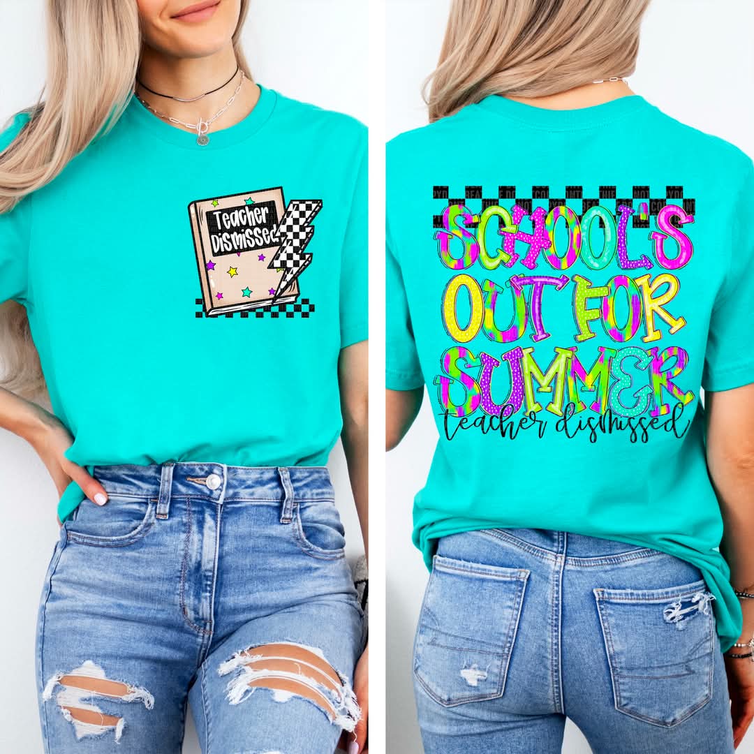 School's Out For Summer Teacher Dismissed - SHIRT SDD.25
