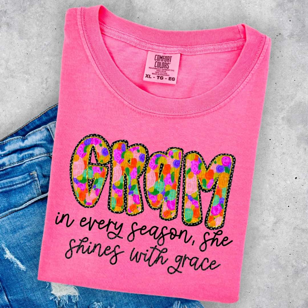 Gram In Every Season, She Shines With Grace - SHIRT