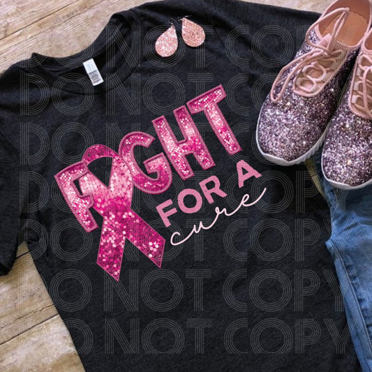 Fight For A Cure Breast Cancer Awareness- SHIRT RYDD25