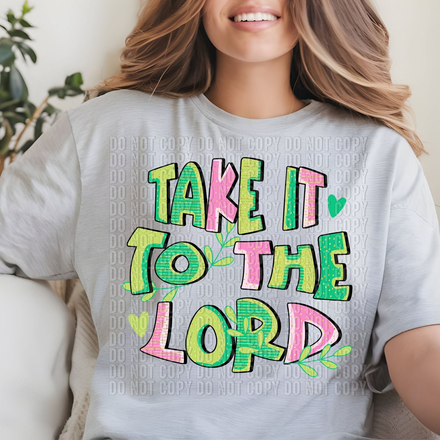 Take it to the Lord - Shirt CS.S.T.24