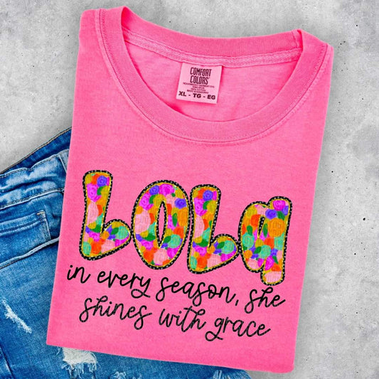 Lola In Every Season, She Shines With Grace - SHIRT