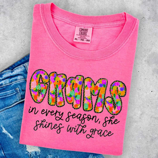 Grams In Every Season, She Shines With Grace - SHIRT