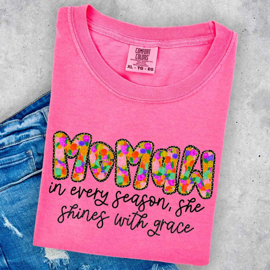 Memaw In Every Season, She Shines With Grace - SHIRT