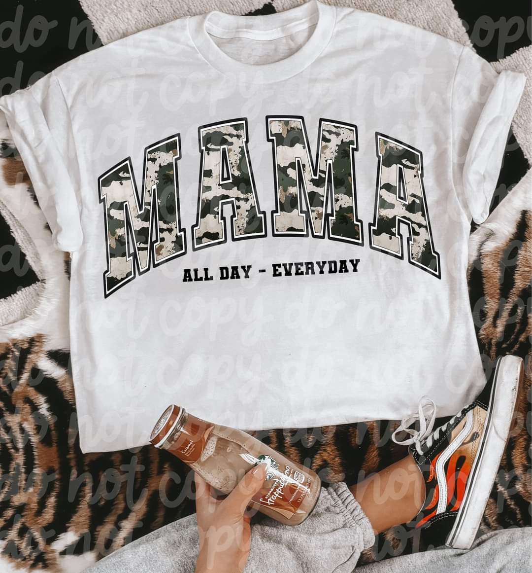 Mama All Day Everyday Camo-SHIRT