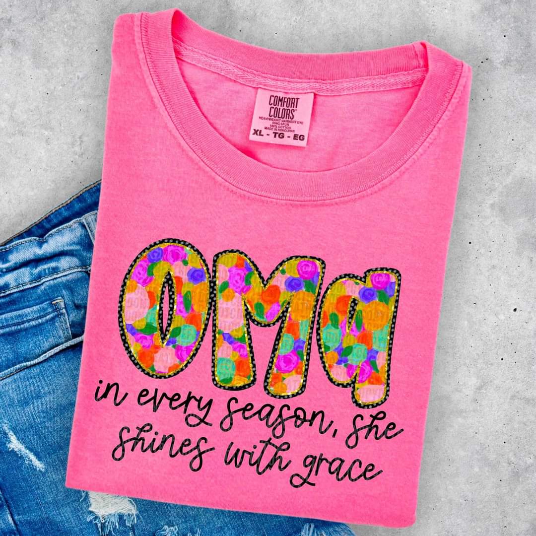 Oma In Every Season, She Shines With Grace - SHIRT