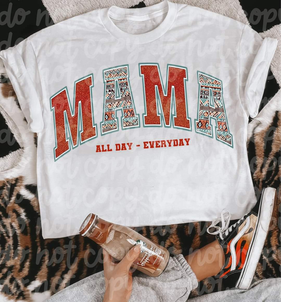 Mama All Day Everyday Aztec-SHIRT