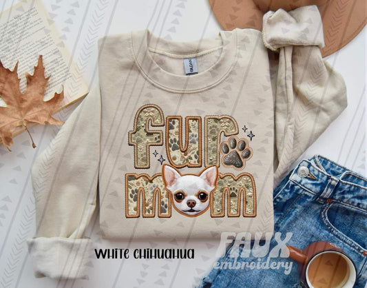 Fur Mom Chihuahua White Dog-SHIRT