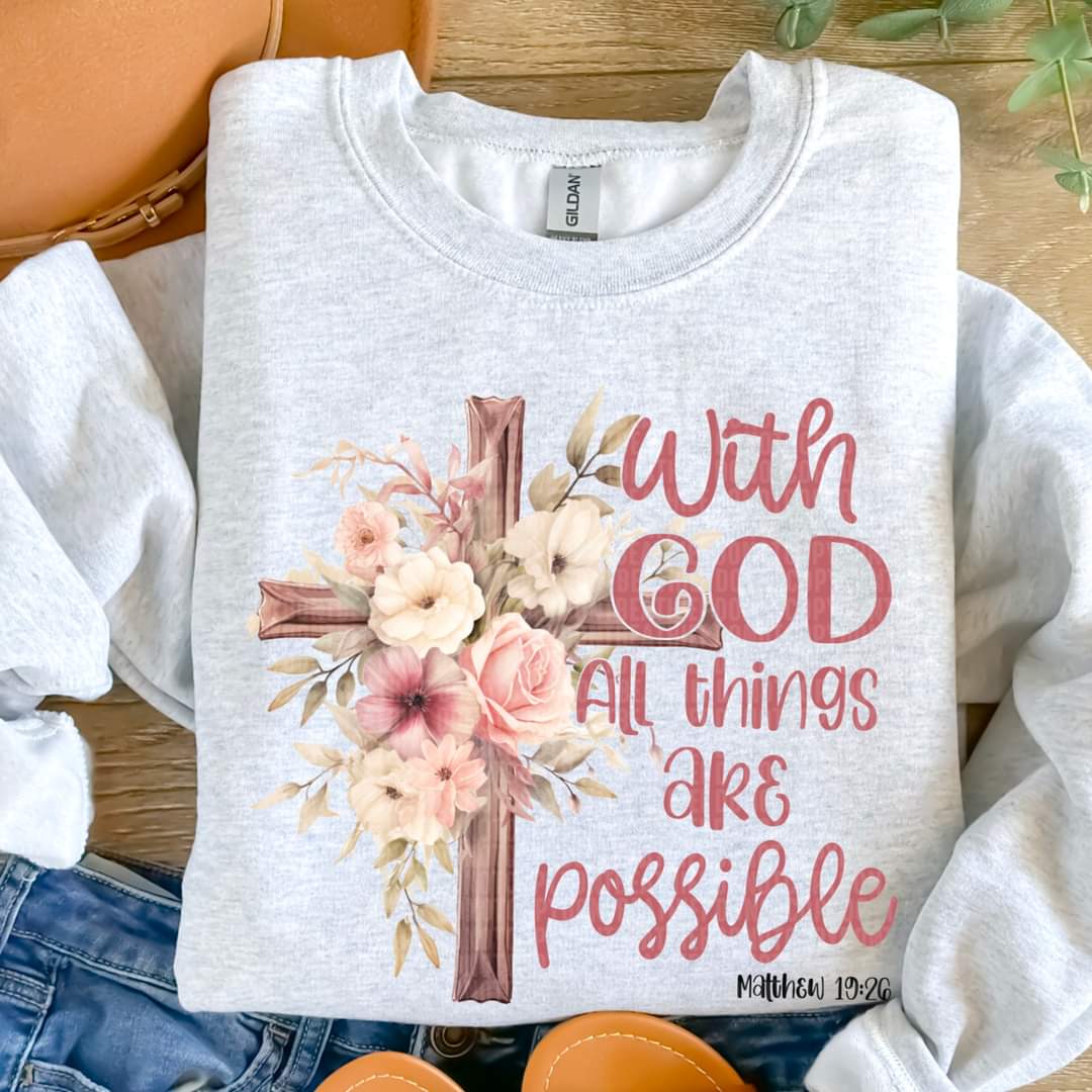 With God All Things Are Possible -SHIRT