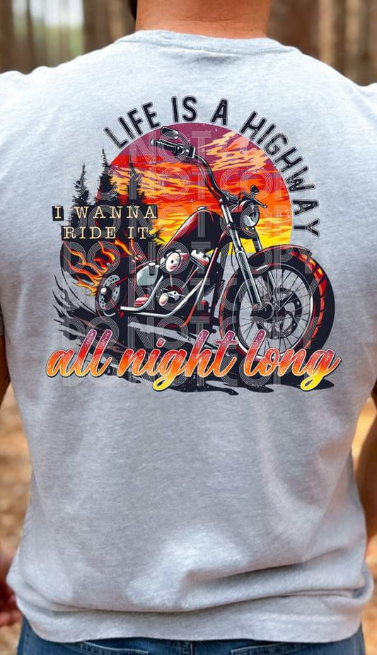 Life Is A Highway I Wanna Ride It All Night Long - SHIRT PHD.24