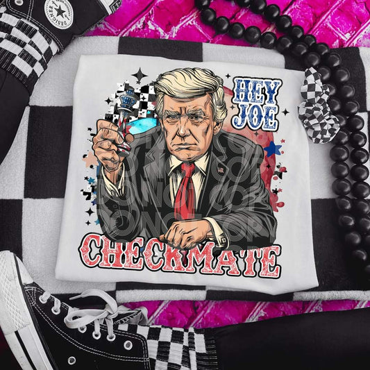 Hey Joe Checkmate Trump - SHIRT RHD