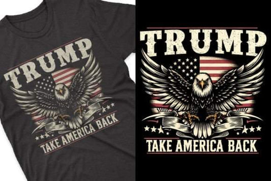 Trump Take America Back Eagle - SHIRT