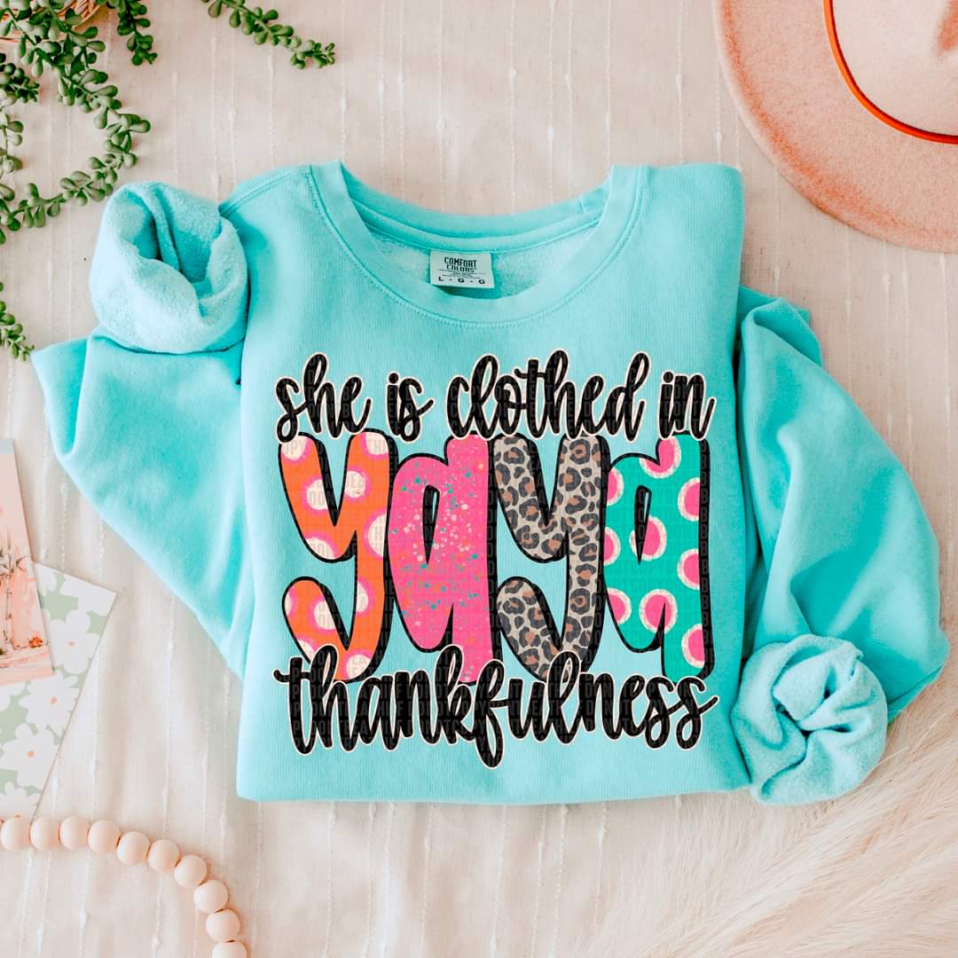 She is Clothed in Thankfulness Grandma, Nana, etc.  - SHIRT SDD *indicate in note section which name