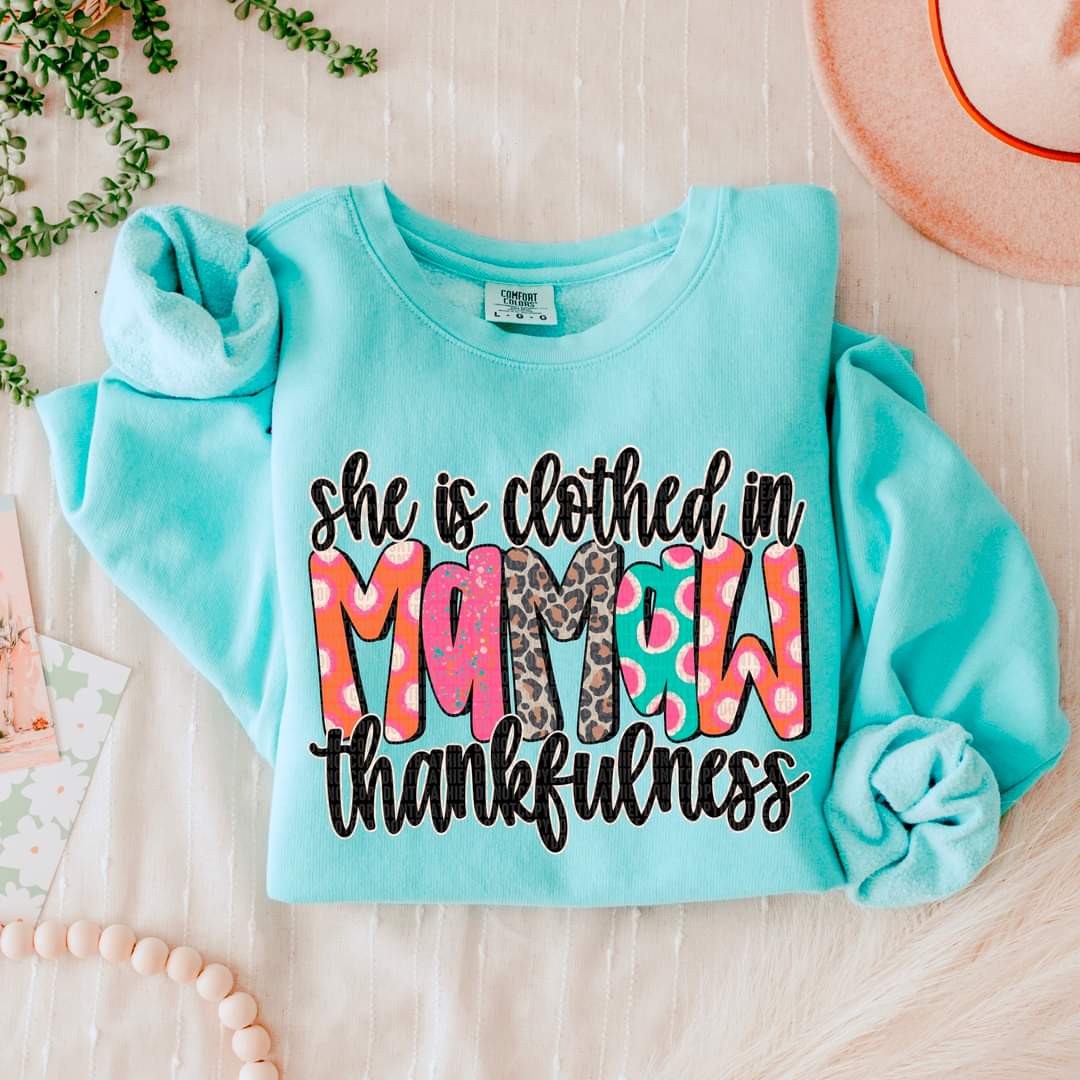 She is Clothed in Thankfulness Grandma, Nana, etc.  - SHIRT SDD *indicate in note section which name