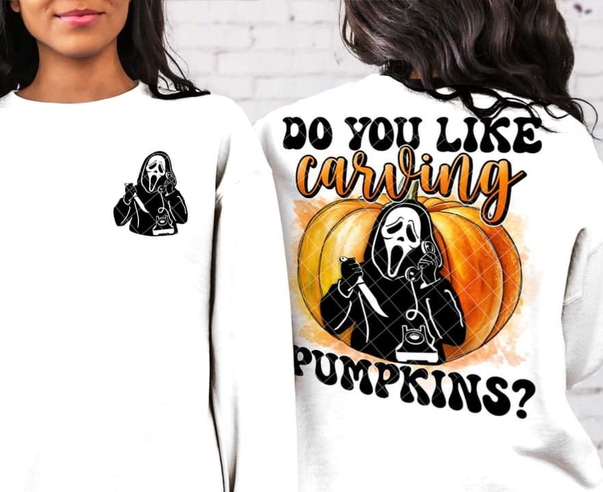 Do You Like Carving Pumpkins Scre*m - SHIRT KPI.23