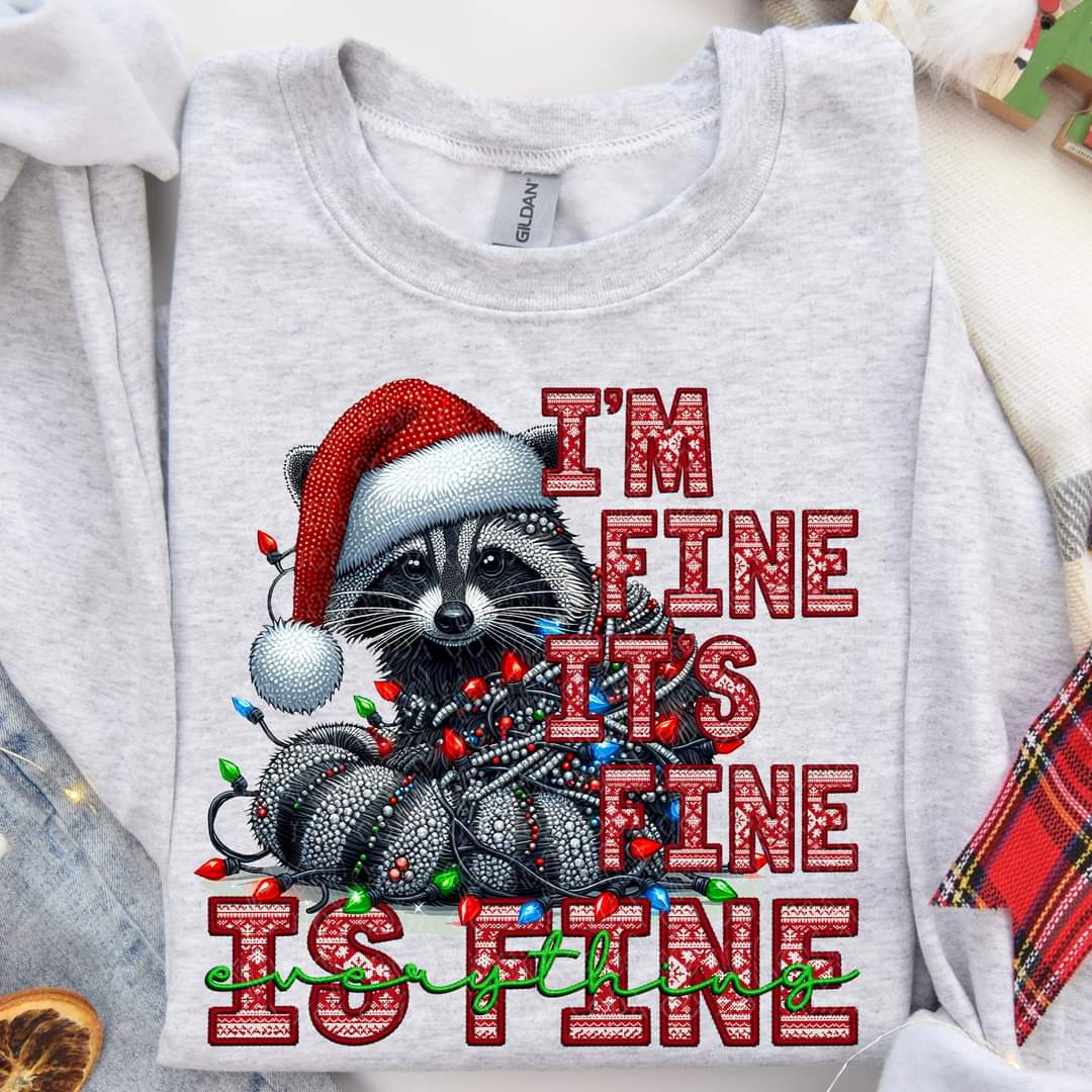 I'm Fine It’s Fine Everythings Fine Faux Rhinestone Christmas Raccon - SHIRT TDT.24