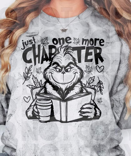 Just One More Chapter Gr*nch - SHIRT RHD.24