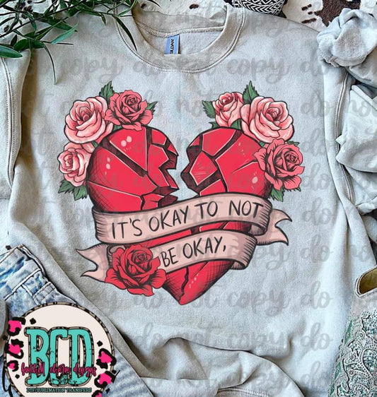 It's Okay Not To Be Okay  Broken Heart & Roses - SHIRT VSC.24