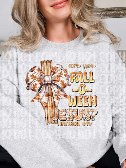 Are You Fall-O-Ween Jesus - SHIRT SSD.24