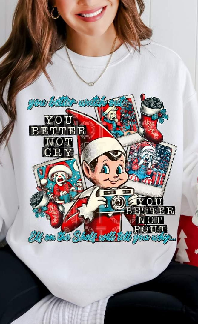 You Better Watch Out Shelf Elf will Tell You Why - SHIRT PHD.24