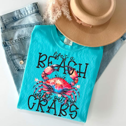 Life's A Beach Watch Out For Crabs - SHIRT SDD.24