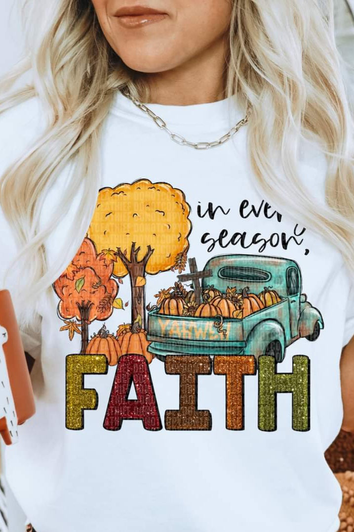 In Every Season, Faith - SHIRT SDD.24