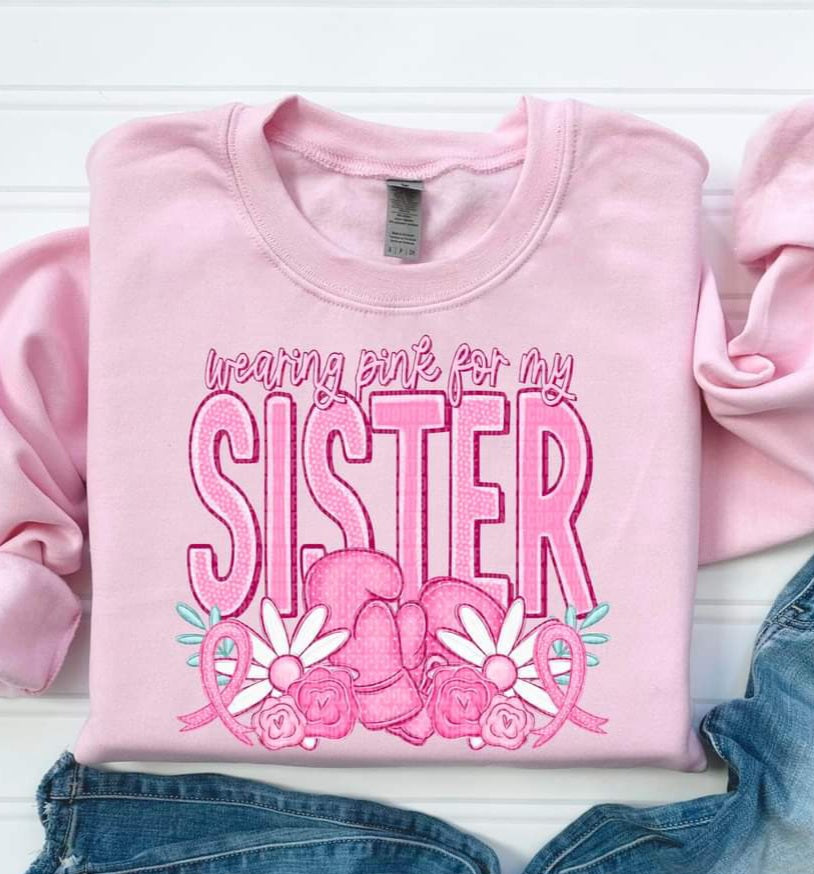 Wearing Pink For My...Daughter, Niece, Sister etc - SHIRT SDD.24 *add name in note section