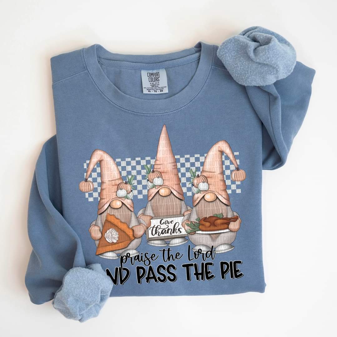 Praise the Lord and Pass The Pie Gnomes - SHIRT SDD.24