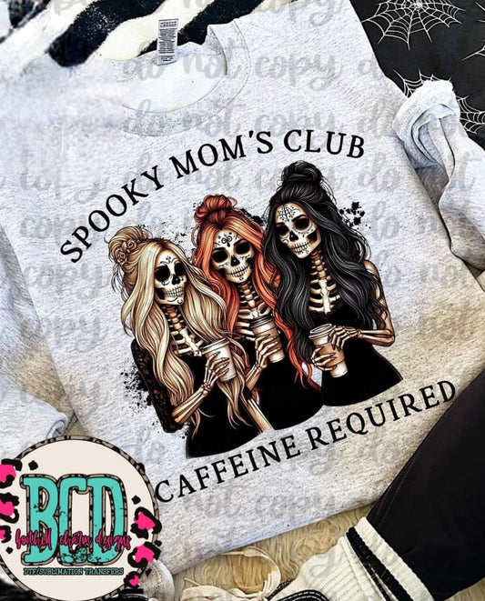 Spooky Mom's Club Caffeine Required - SHIRT VSC.24