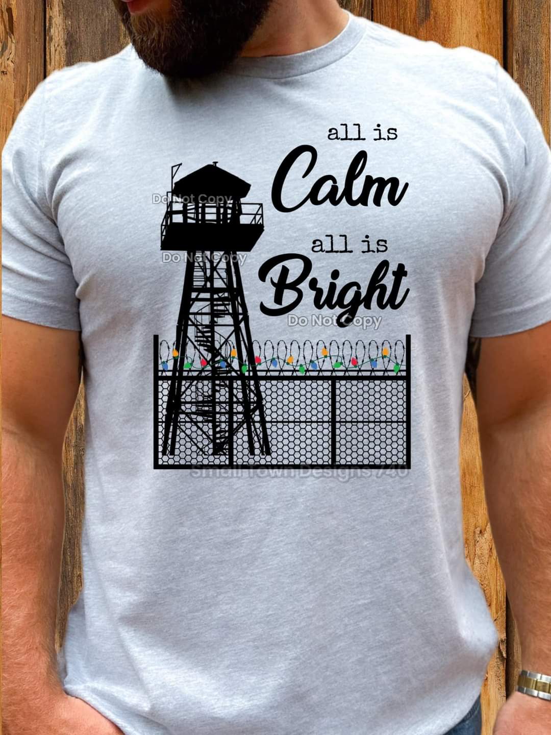 Prison Tower Christmas All is Calm Bright - SHIRT SM.T.D24