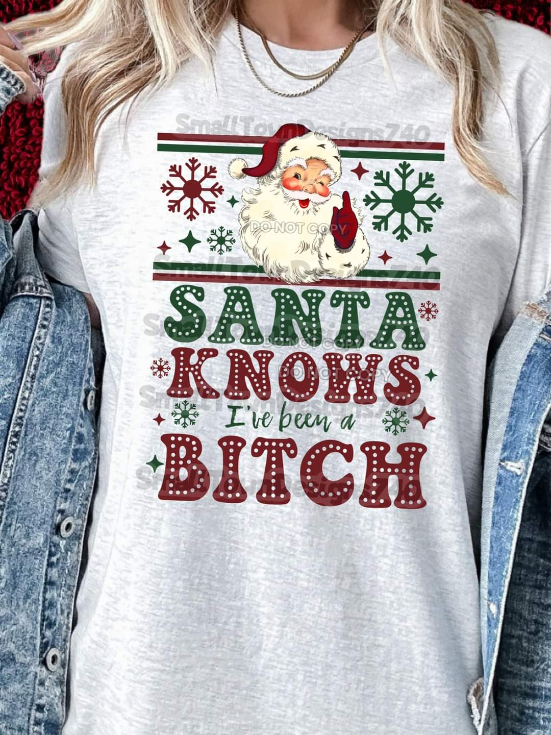 Santa Knows I've Been A Bitch Ugly Sweater Style - SHIRT SM.T.D24